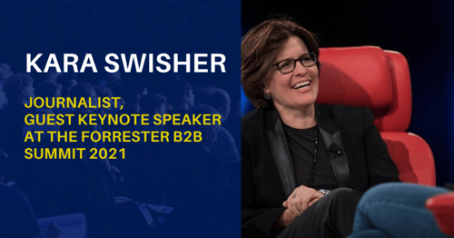 Kara Swisher at Forrester B2B Summit 2021